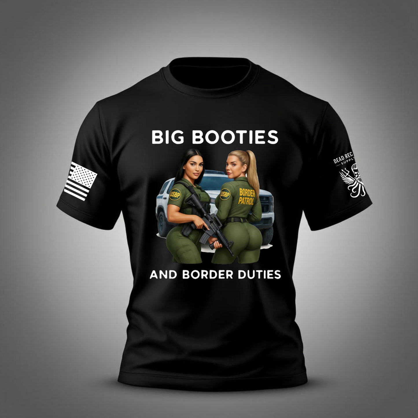 Big Booties & Border Duties