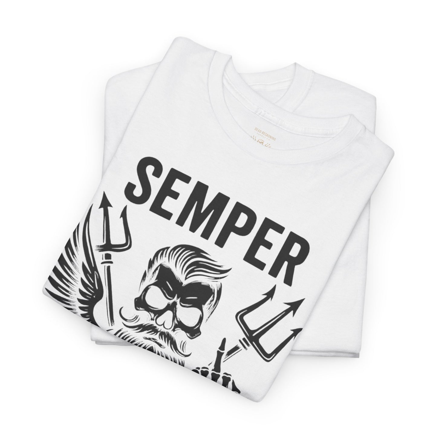 Semper Fuck It Tee