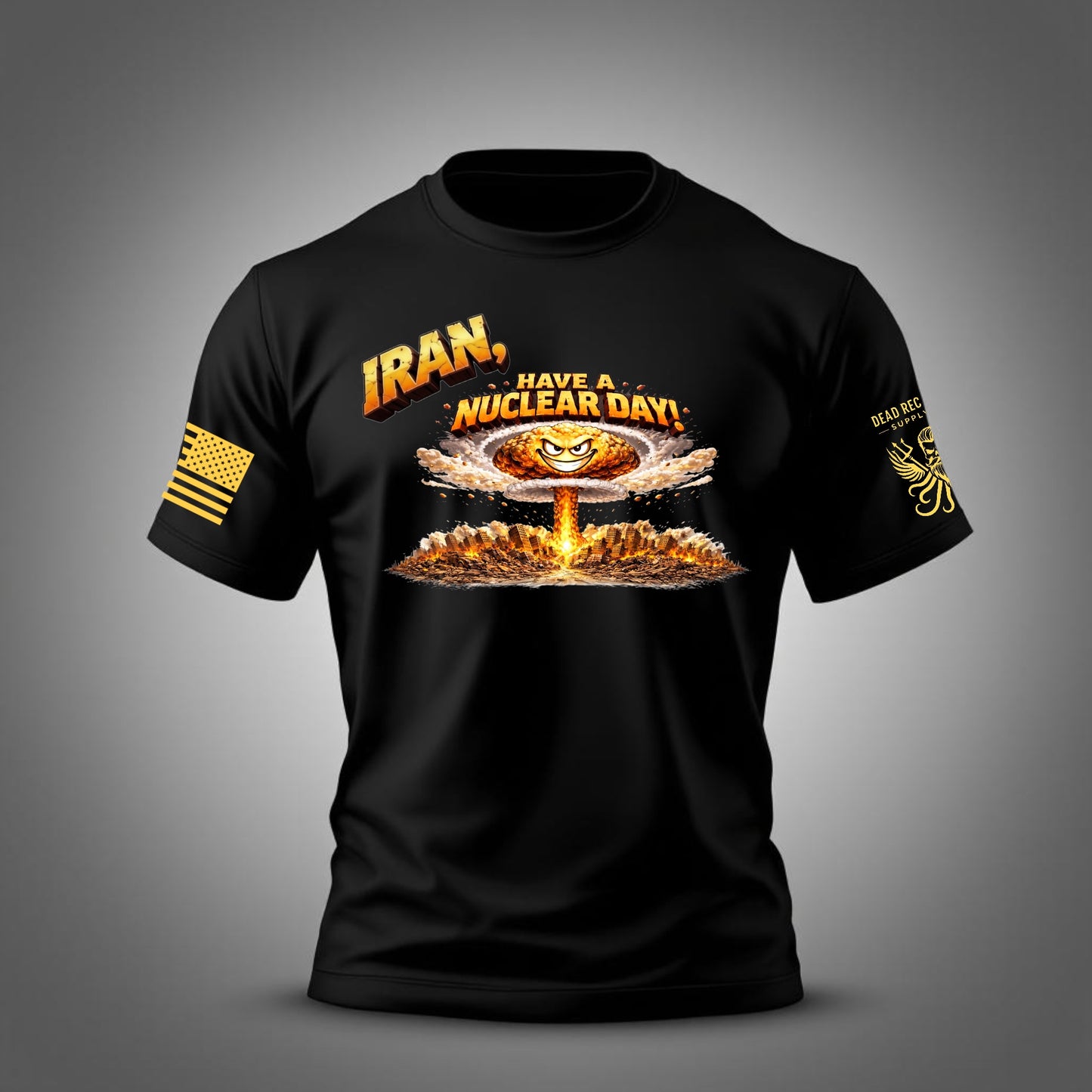 Iran, Have a Nuclear Day Tee