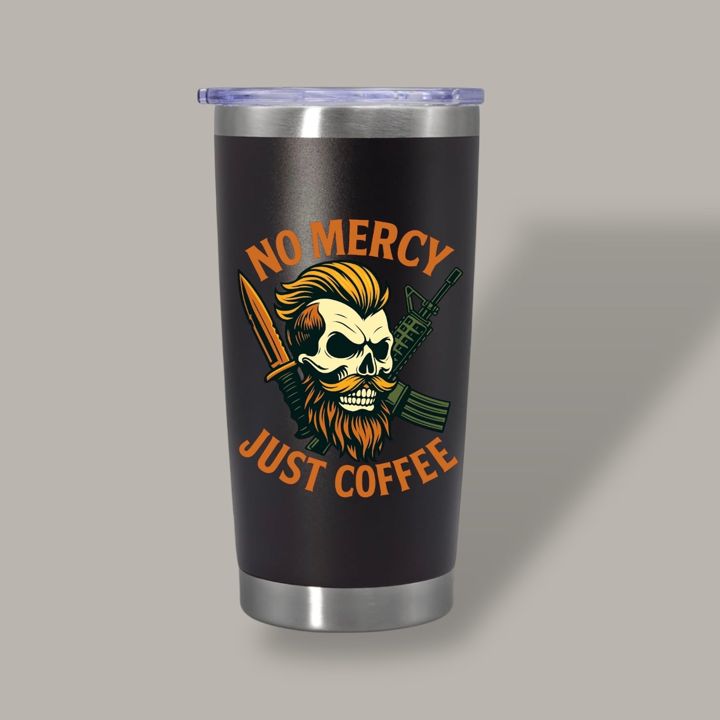 NO MERCY, JUST COFFEE (His) Tumbler – Dead Reckoning Supply Co.