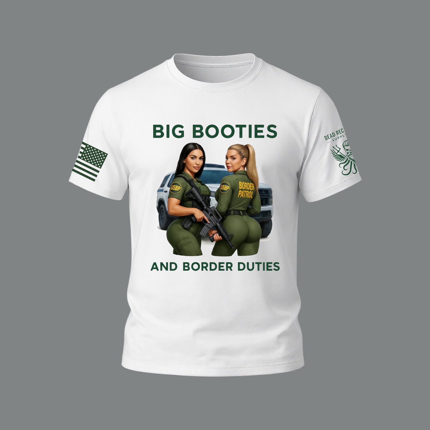 Big Booties & Border Duties